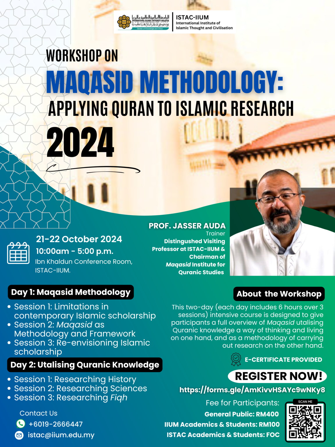 WORKSHOP ON MAQASID METHODOLOGY: APPLYING QURAN TO ISLAMIC RESEARCH